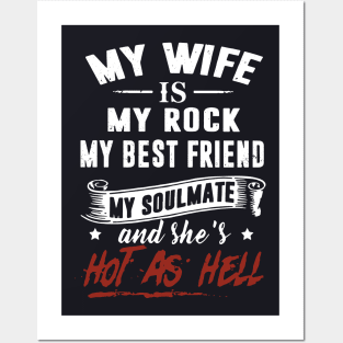 My Wife Is My Rock My Best Friend T Shirts Posters and Art